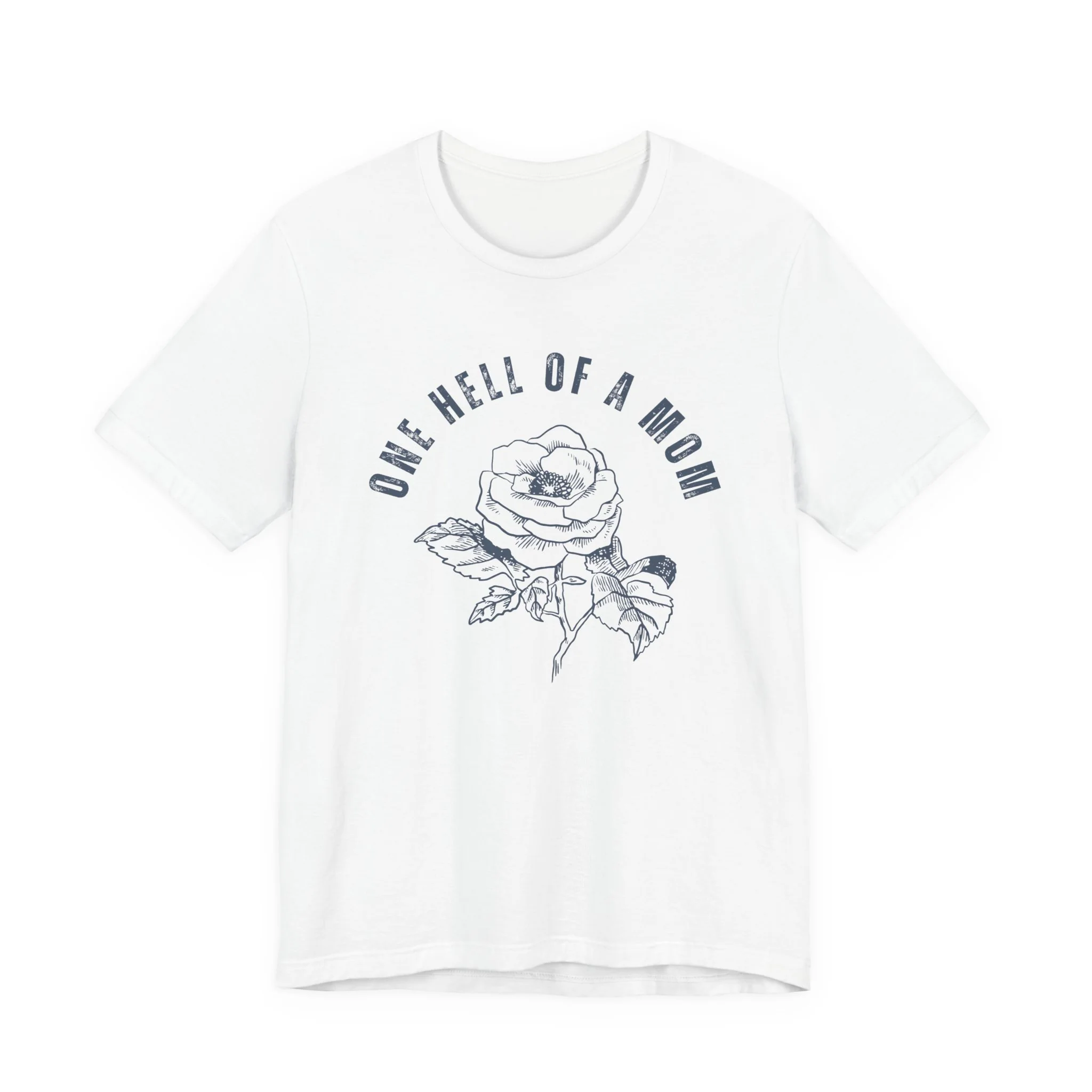 One Hell of a Mom Tattoo-Inspired Flower Rose Unisex Jersey Short Sleeve Tee - Image 4