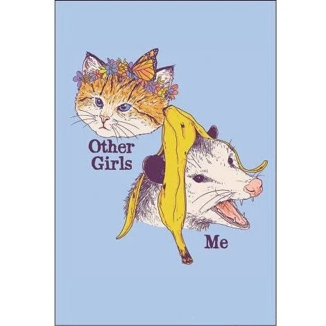 Other Girls - Me Cat Refrigerator Magnet