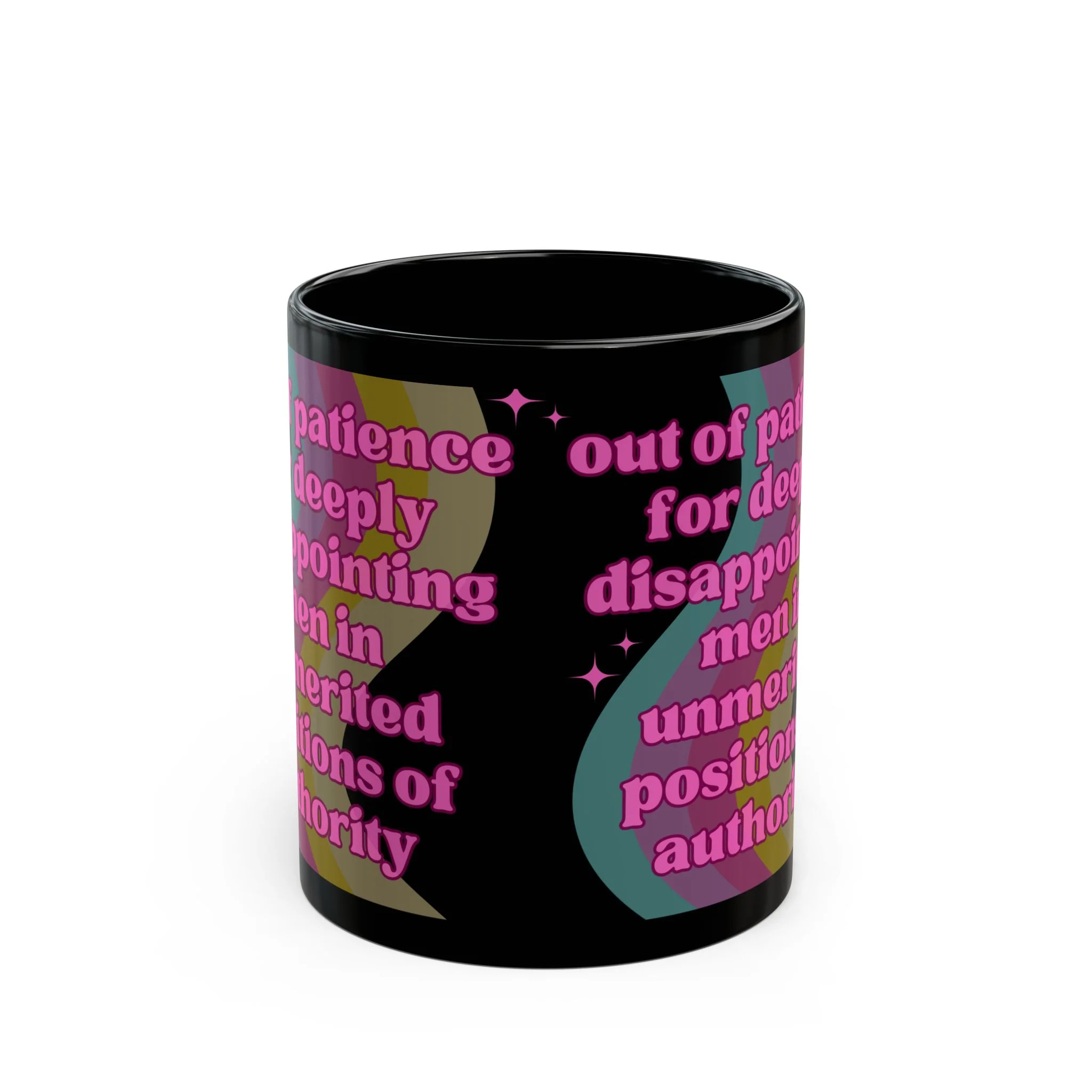 Out of Patience for Deeply Disappointing Men Feminist Mug in Black - Image 4