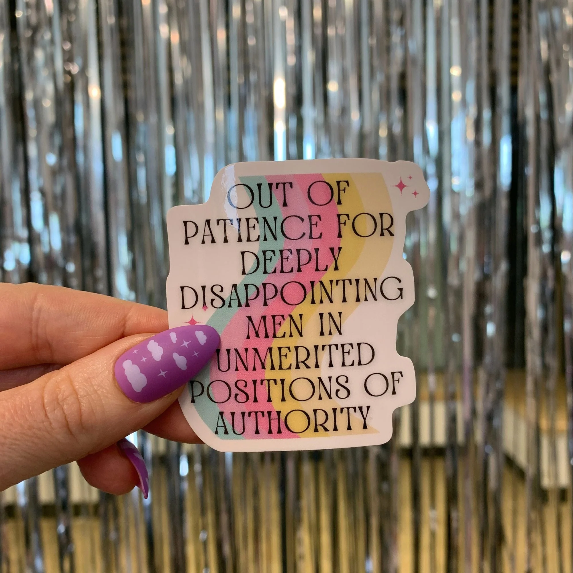 Out Of Patience For Deeply Disappointing Men In Unmerited Positions Of Authority Vinyl Sticker - Image 8