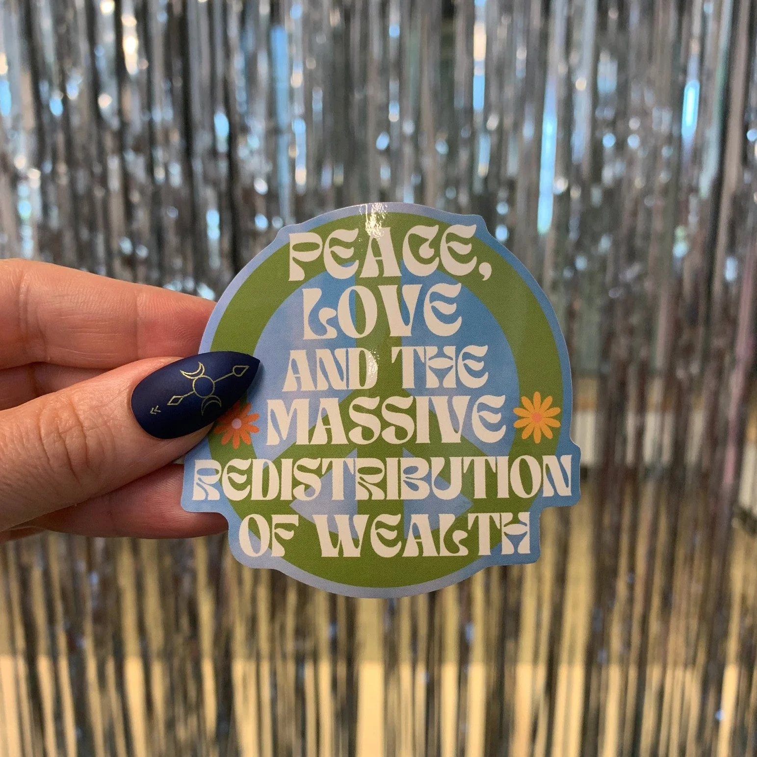 Peace, Love and the Massive Redistribution of Wealth Glossy Die Cut Vinyl Sticker 2.95in x 2.79in - Image 7