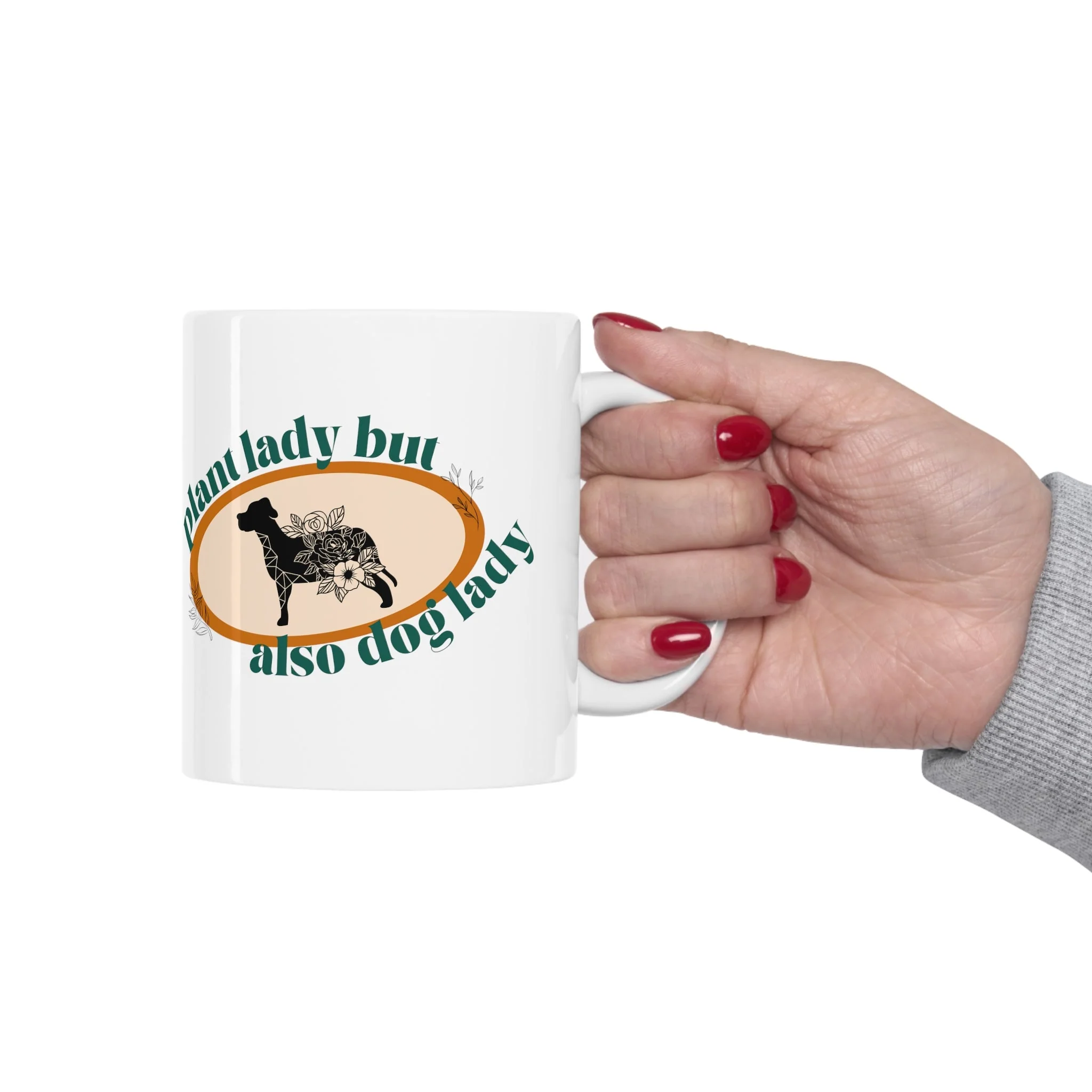 Plant Lady But Also Dog Lady Ceramic Mug 11oz - Image 9