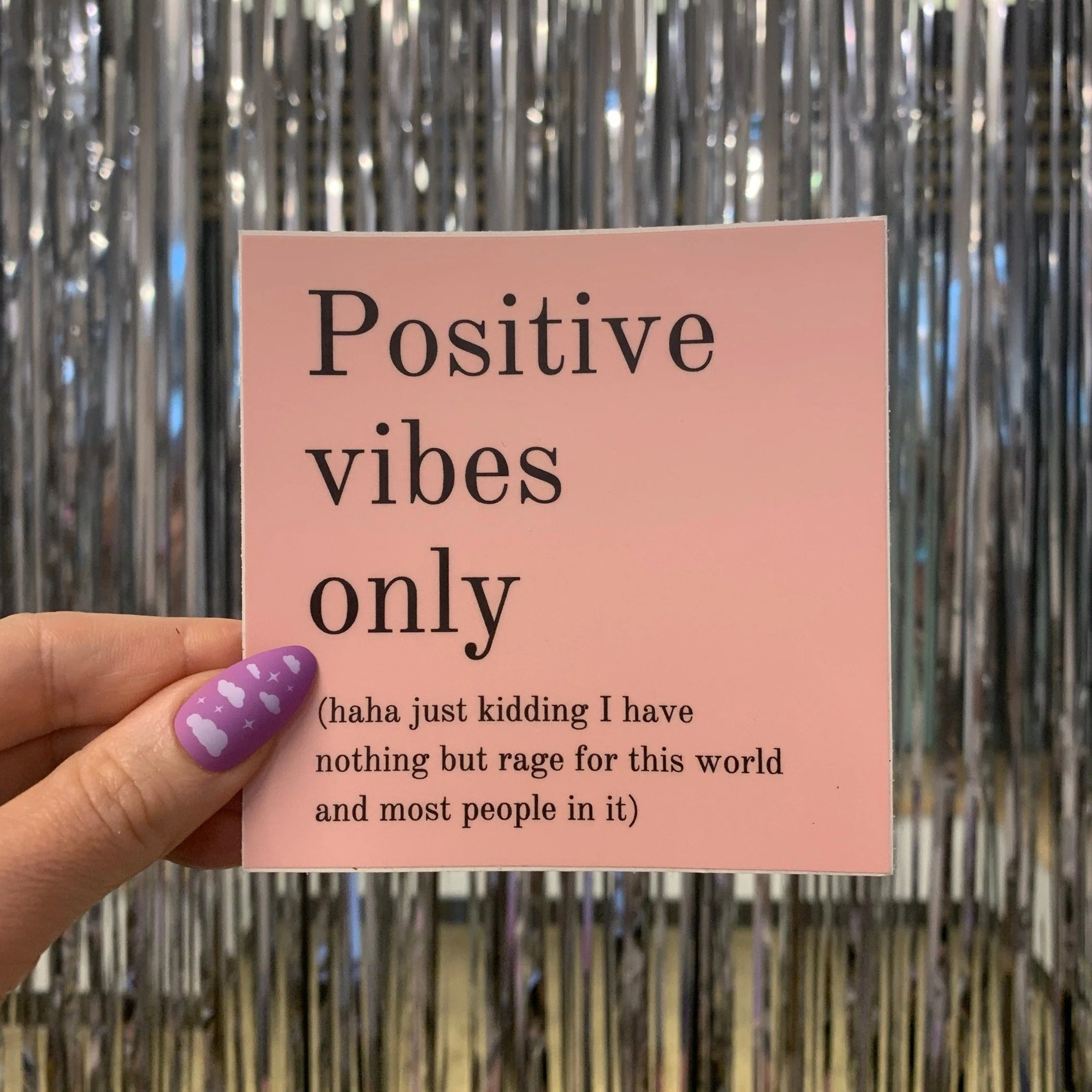 Positive Vibes Only (Plus Rage) Vinyl Weatherproof Sticker in Blush Pink - Image 5