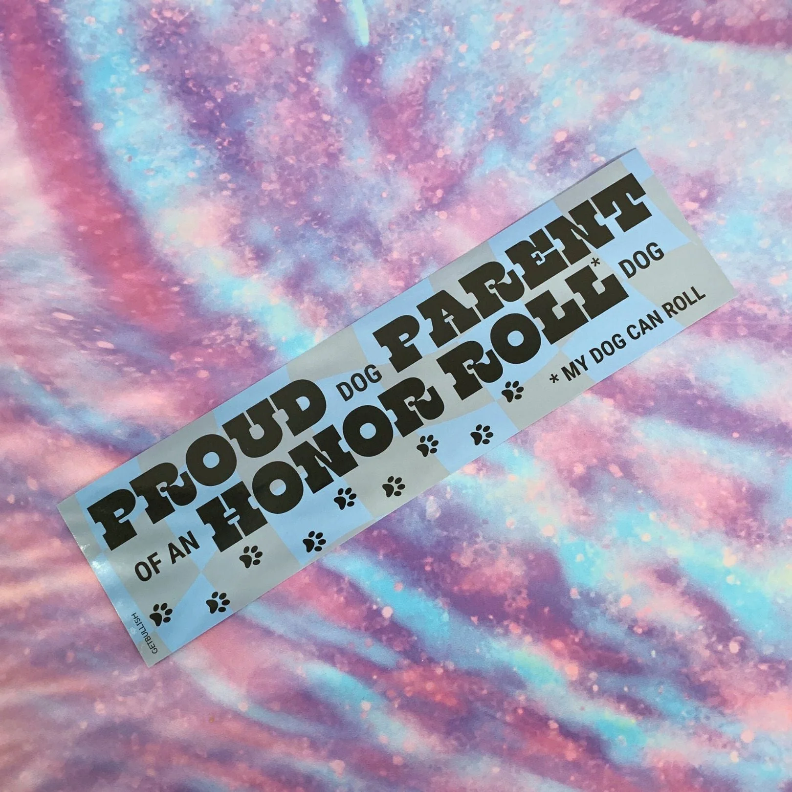 Proud Dog Parent of an Honor Roll Doll (My Dog Can Roll) Bumper Sticker - Image 5