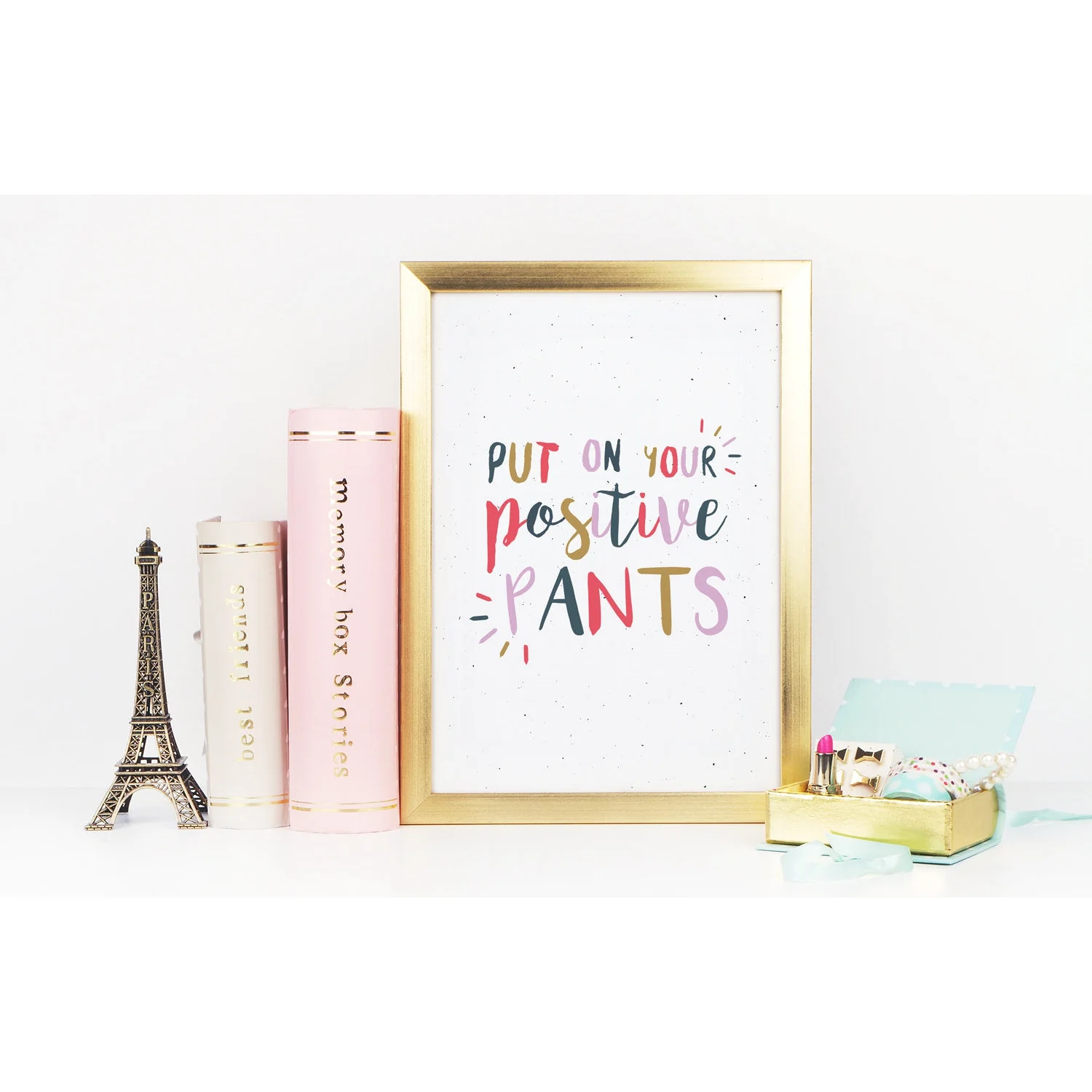Put On Your Positive Pants Mini Art Print - Image 3