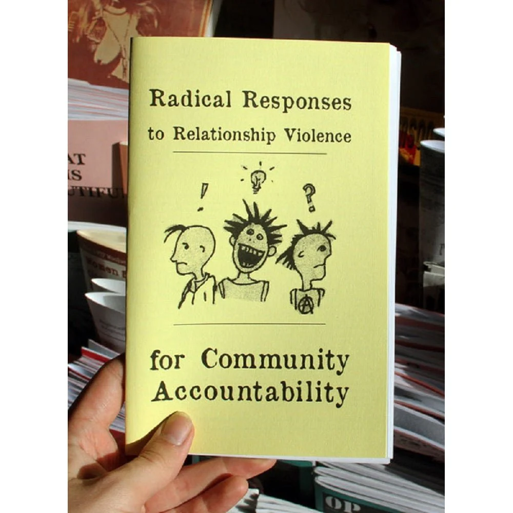 Radical Responses to Relationship Violence: for Community Accountability