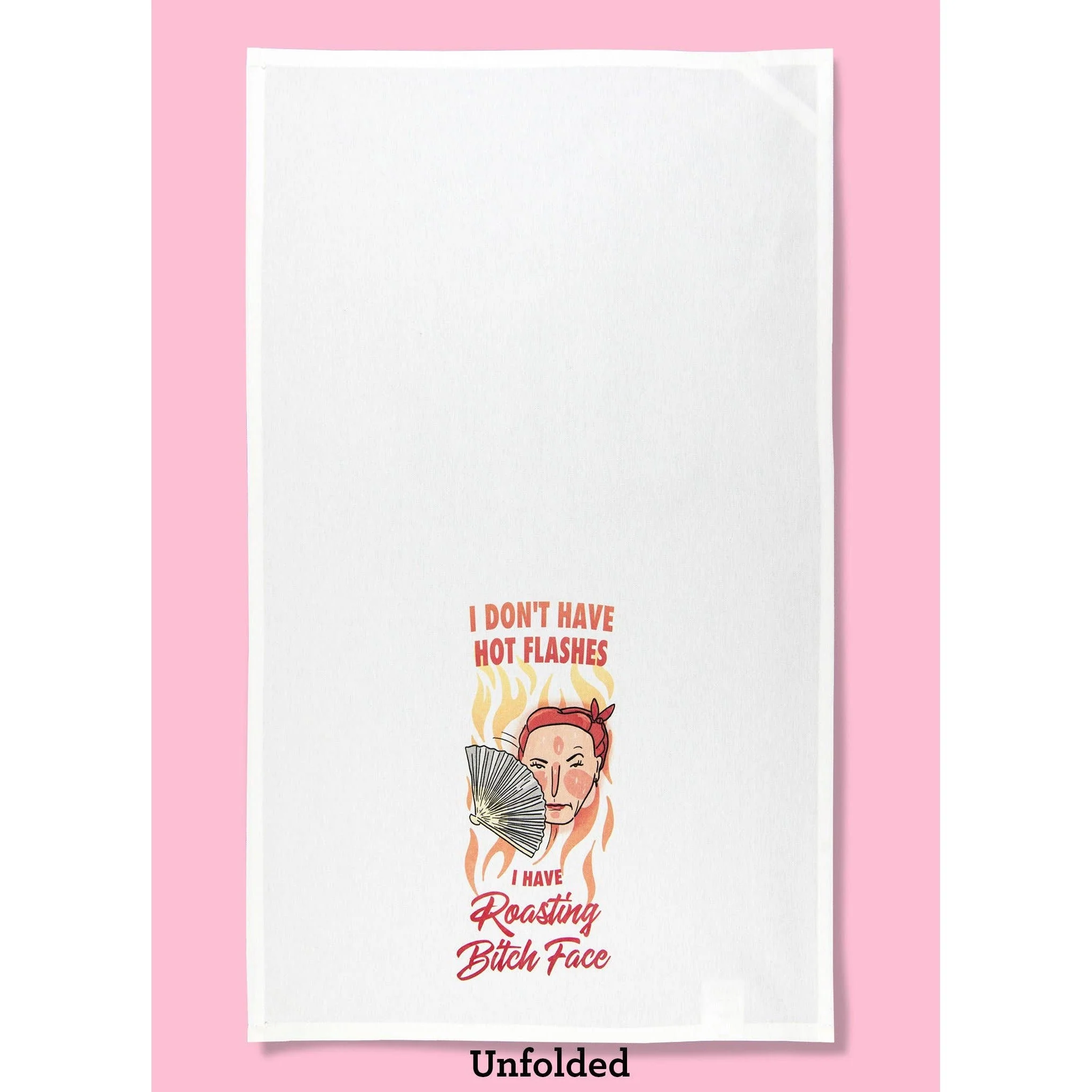 Hot Flashes Roasting Bitch Face Dishtowel | Hangable Sweary Funny Saying Cotton Towel - Image 4