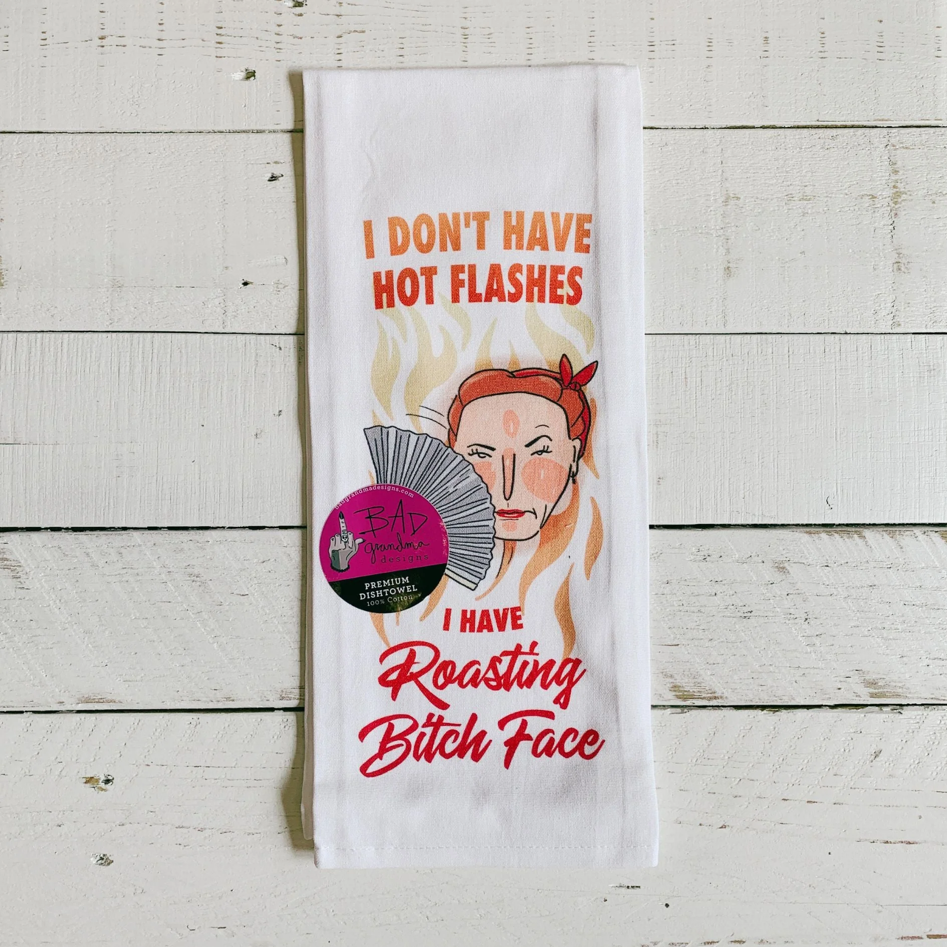 Hot Flashes Roasting Bitch Face Dishtowel | Hangable Sweary Funny Saying Cotton Towel - Image 5