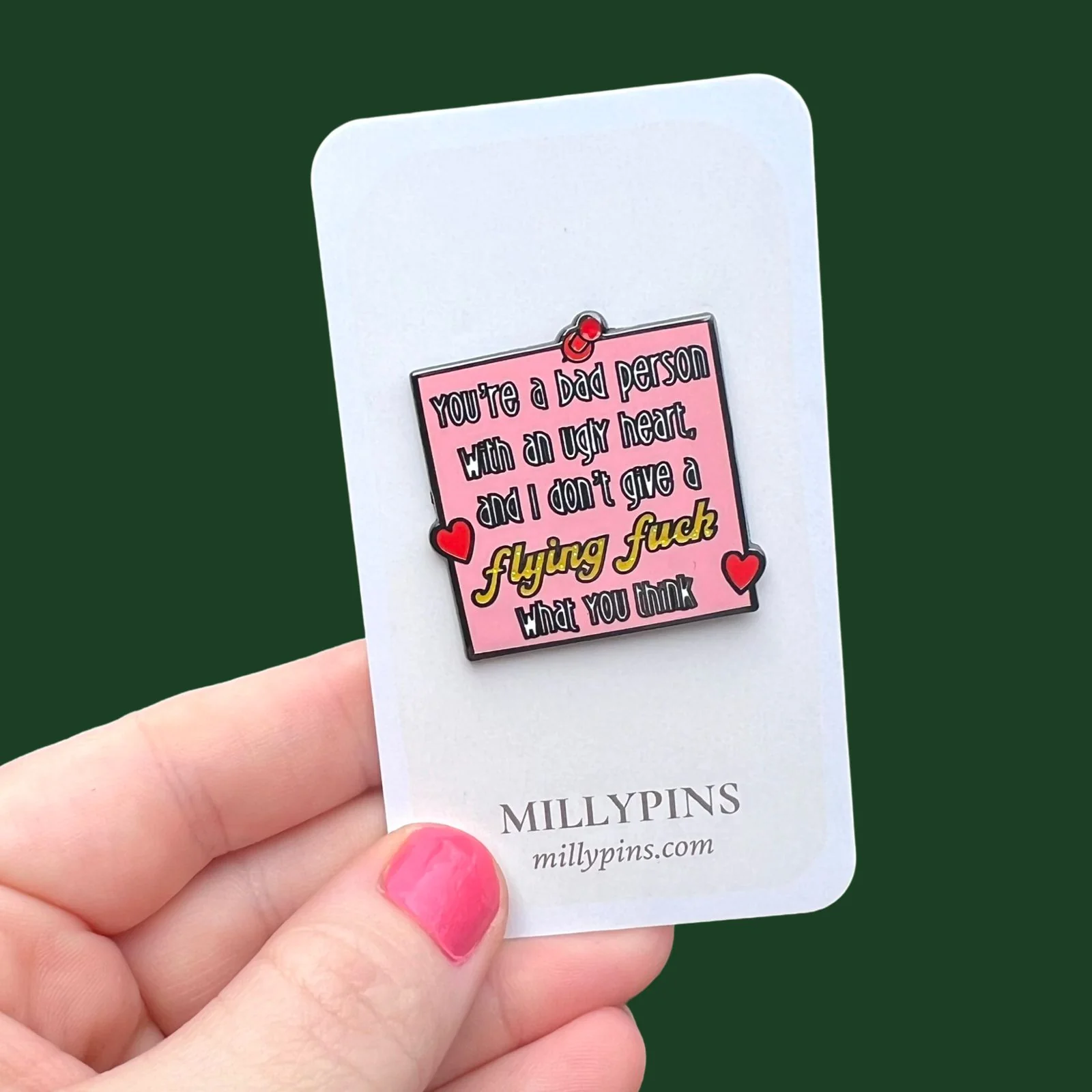 Romy & Michele’s You're a Bad Person With An Ugly Heart Enamel Pin - Image 3