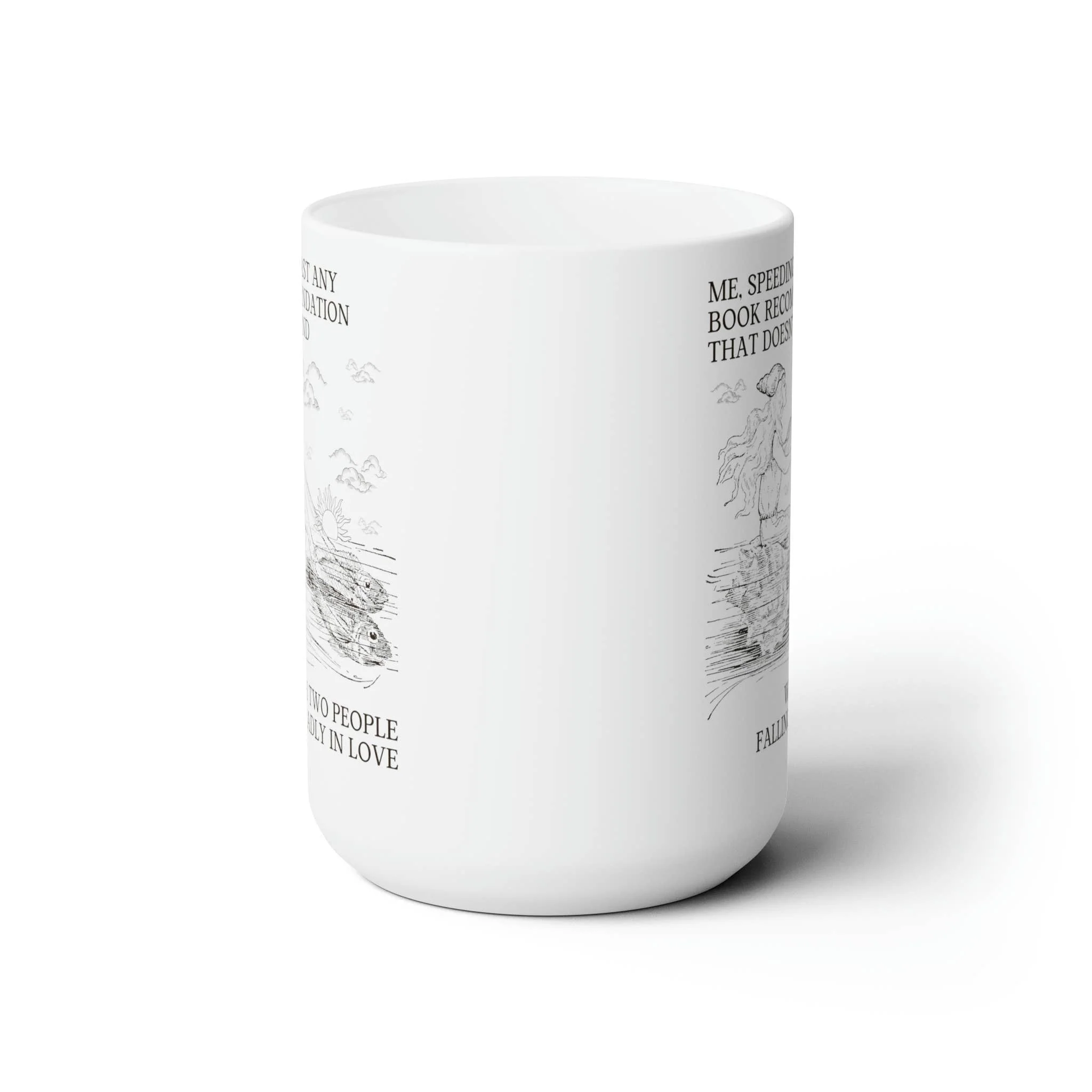 Romance Novel Mug | 15 oz. Silly Bookish Coffee Mug for Romance Reader - Image 4