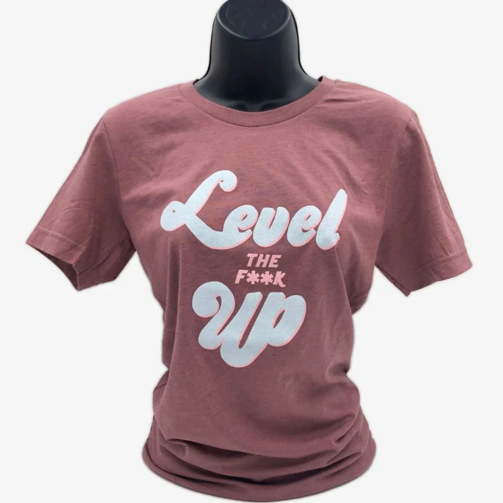 S-3X Level the F**k Up Unisex T-Shirt in Heather Mauve Sizes Small-3XL | Smartass & Sass at GetBullish - Image 2