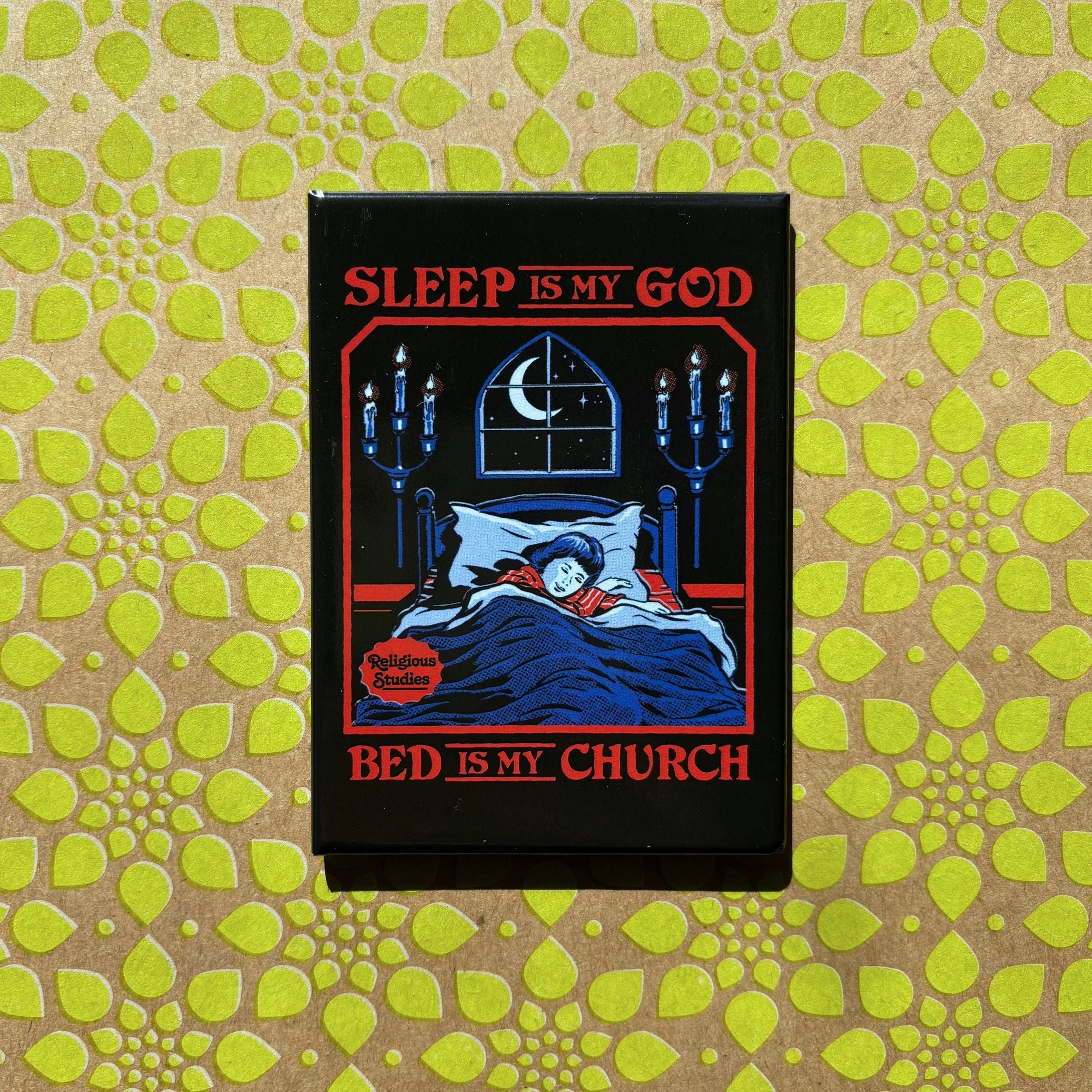 Sleep Is My God, Bed Is My Church. Religious Studies Rectangular Magnet | Refrigerator Magnetic Surface Decor - Image 2