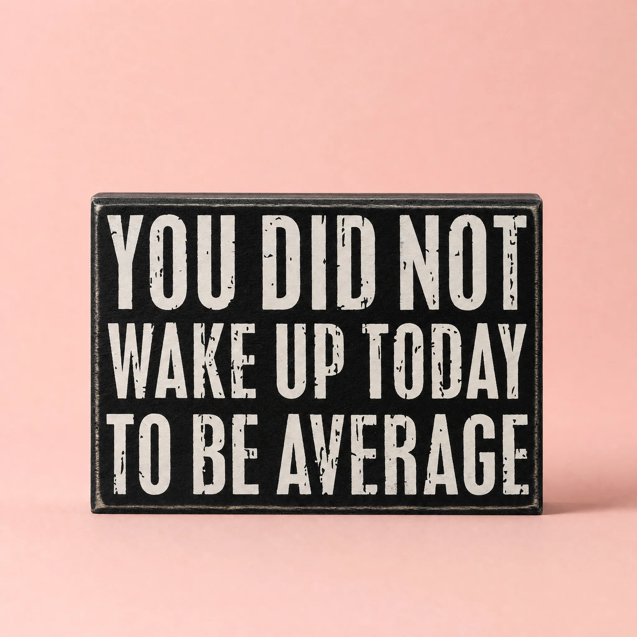 Snarky Quote Wooden Box Signs - 20+ Options! - Image 24