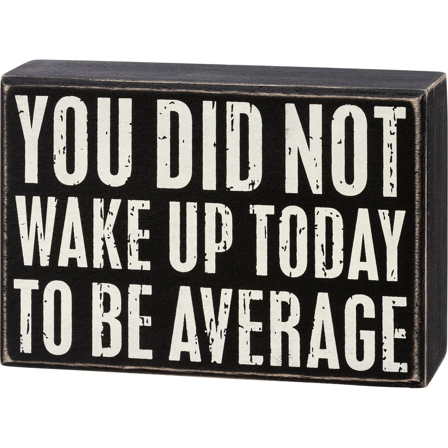Snarky Quote Wooden Box Signs - 20+ Options! - Image 25
