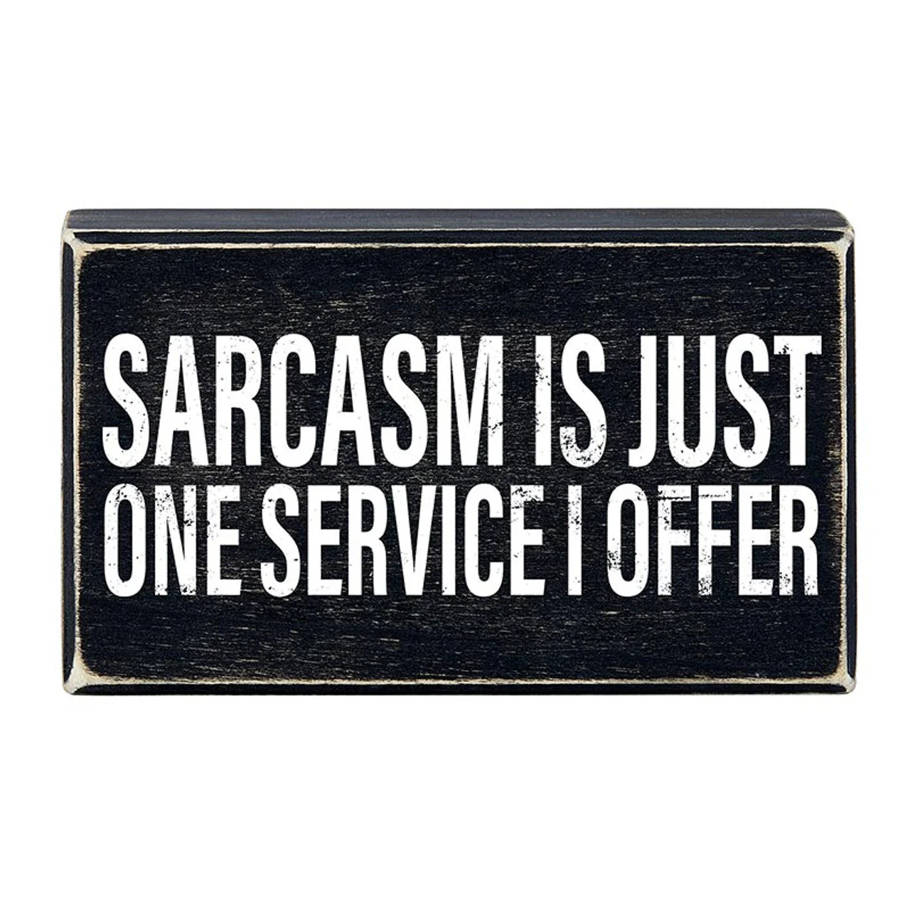 Snarky Quote Wooden Box Signs - 20+ Options! - Image 28