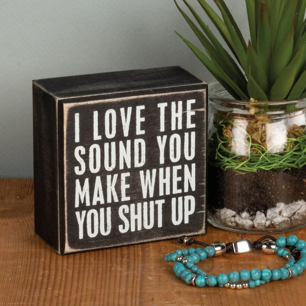 Snarky Quote Wooden Box Signs - 20+ Options! - Image 33