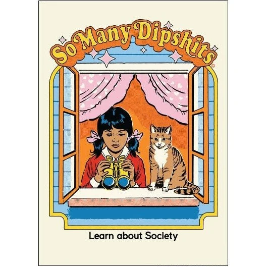 So Many Dipshits - Learn About Society Fridge Magnet | '80s Children's Book Style Satirical Art by Steven Rhodes | 2.5" X 3.5"
