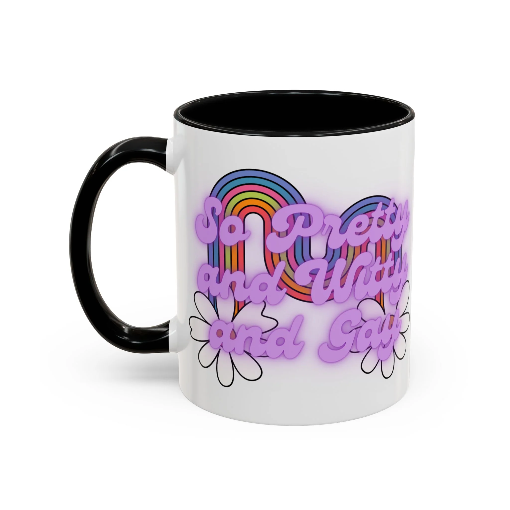 So Pretty and Witty and Gay Accent Coffee Mug 11oz