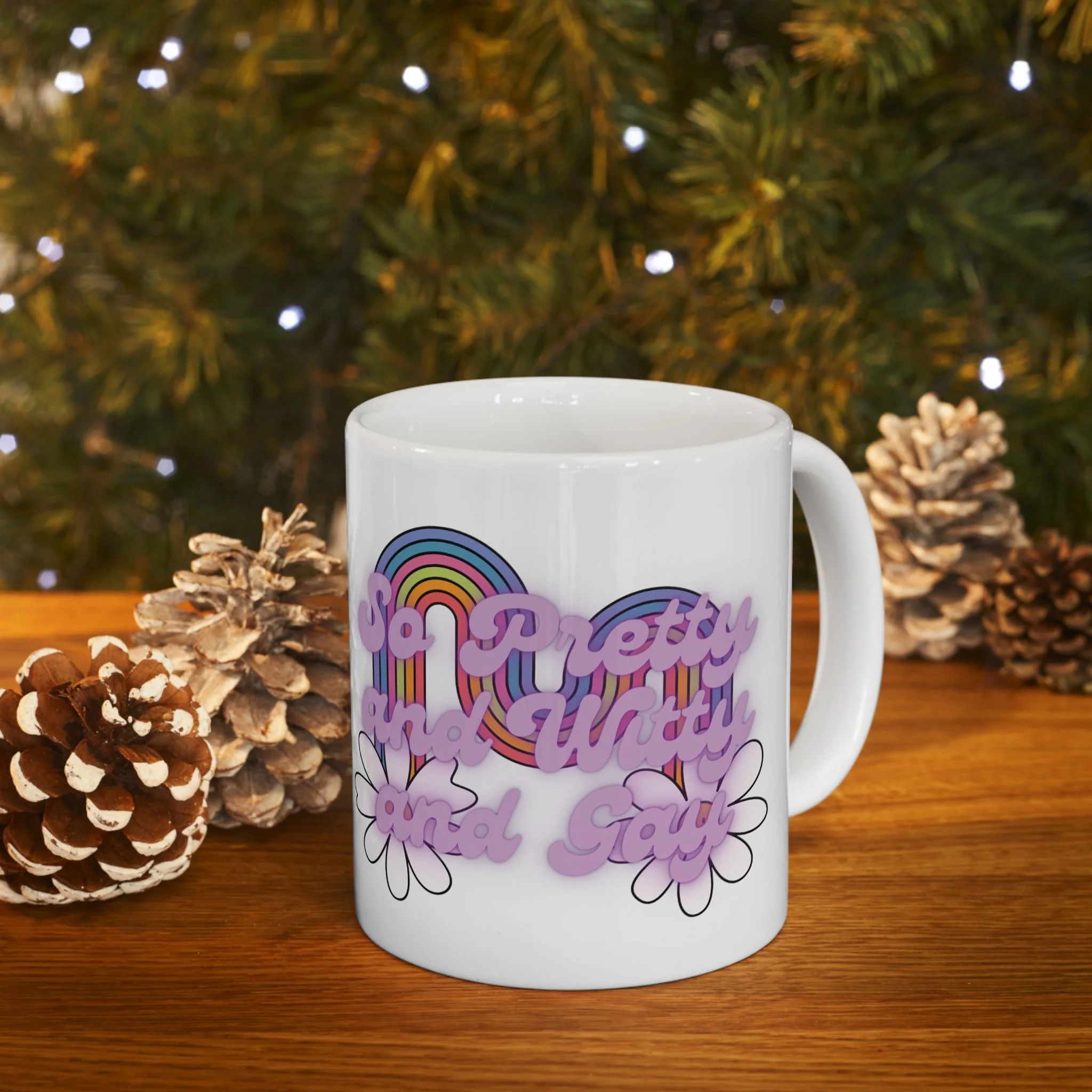 So Pretty and Witty and Gay Ceramic Mug 11oz - Image 10