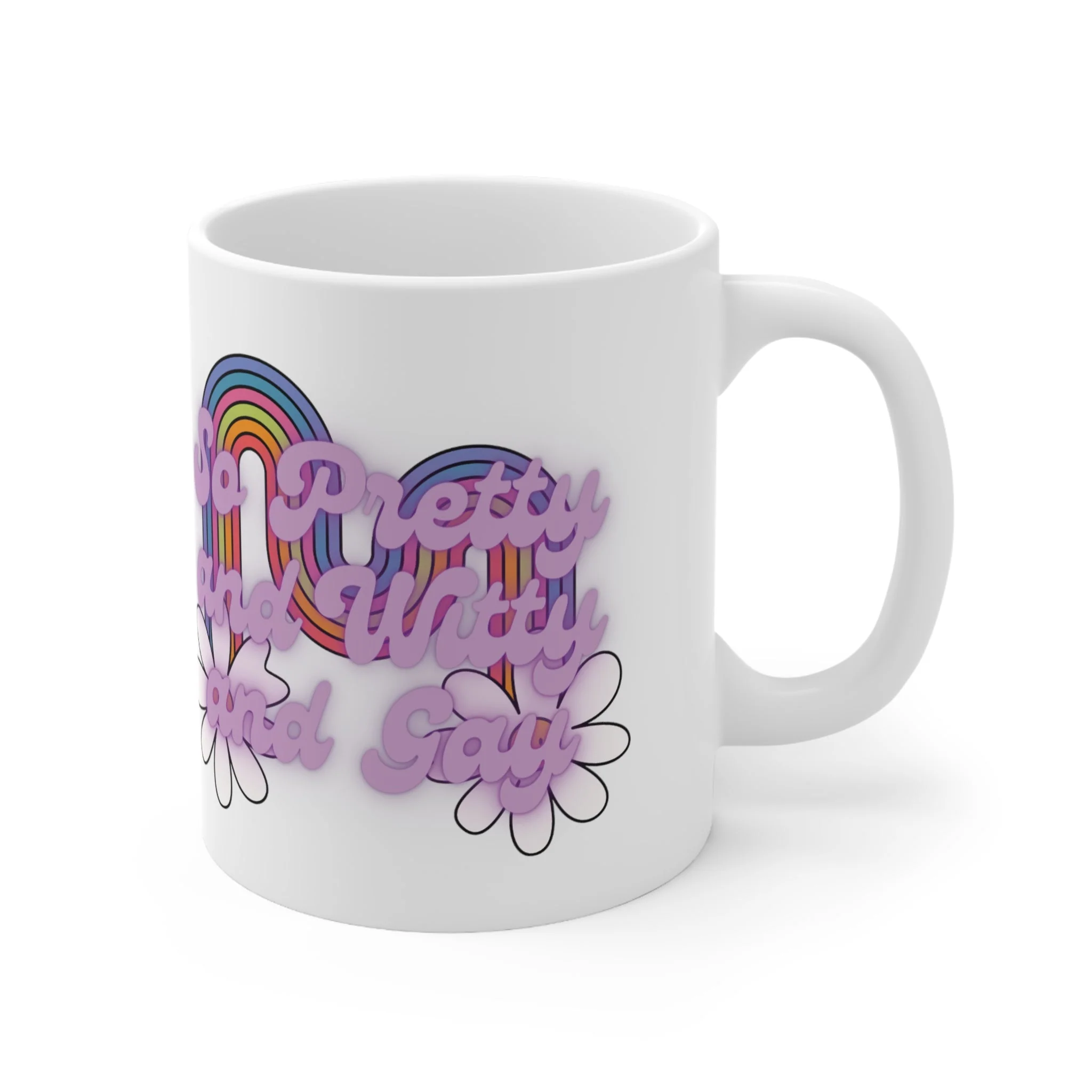 So Pretty and Witty and Gay Ceramic Mug 11oz - Image 4