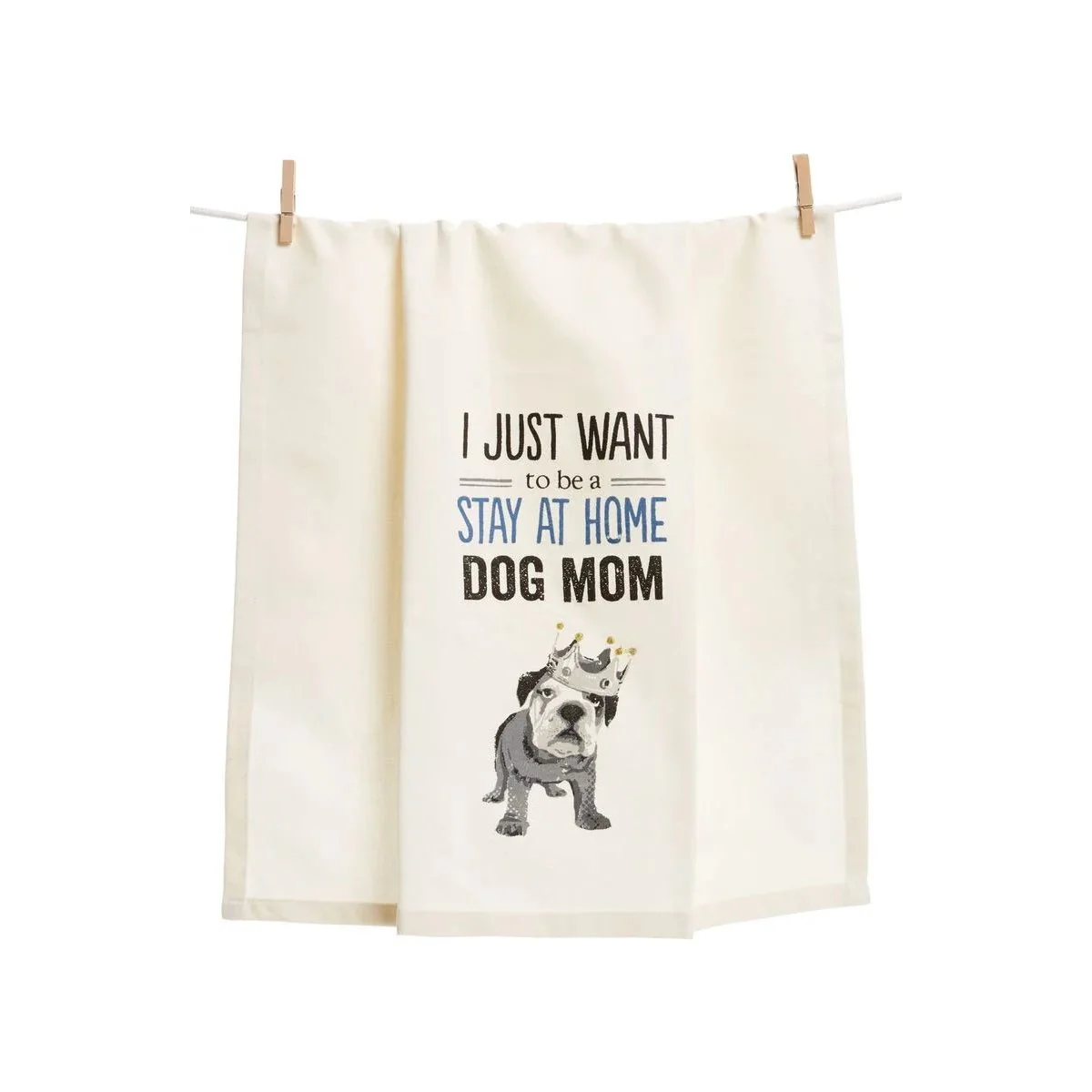 I Just Want to Be a Stay at Home Dog Mom Dish Towel - Image 3