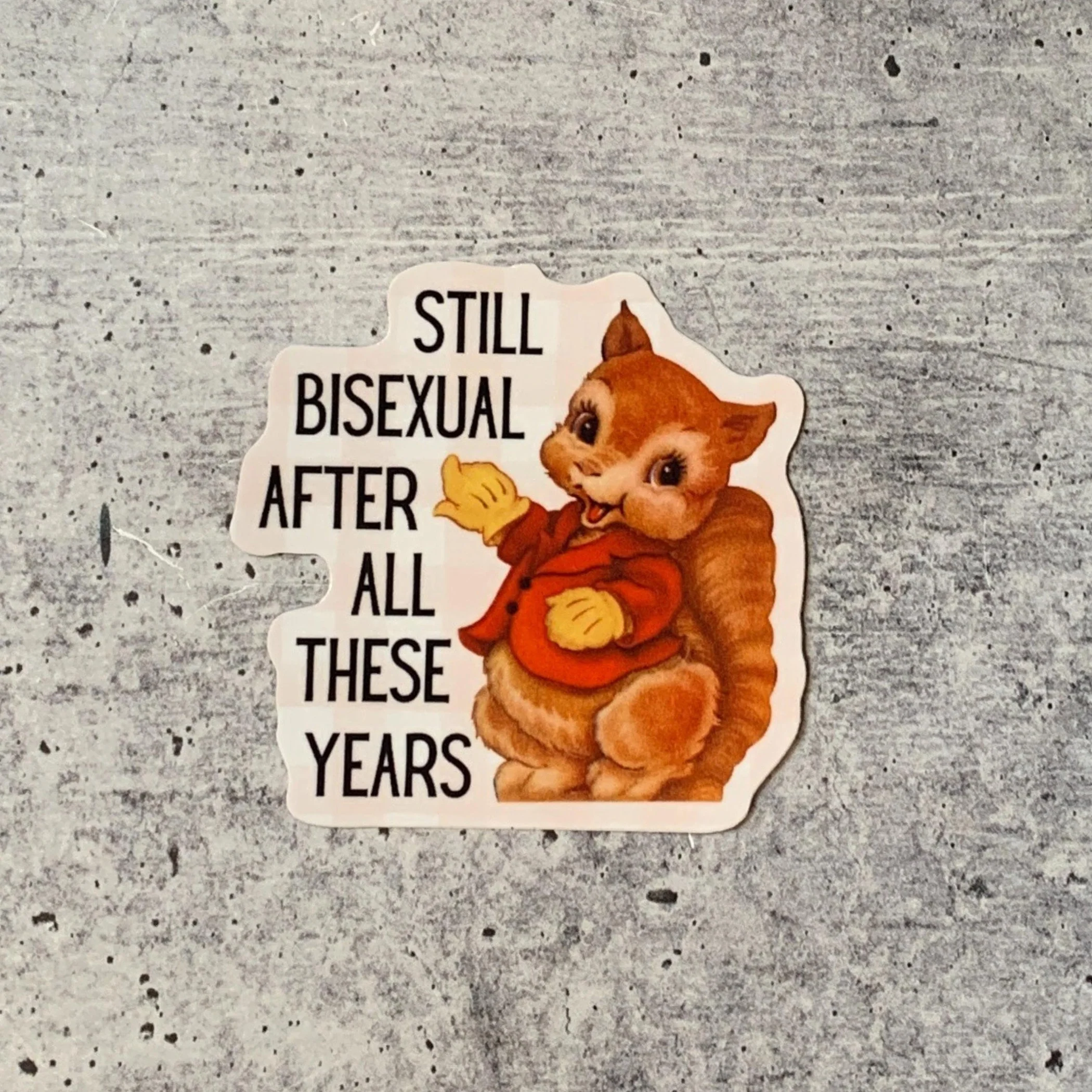 Still Bisexual After All These Years Vinyl Sticker | LGBTQ Pride - Image 3