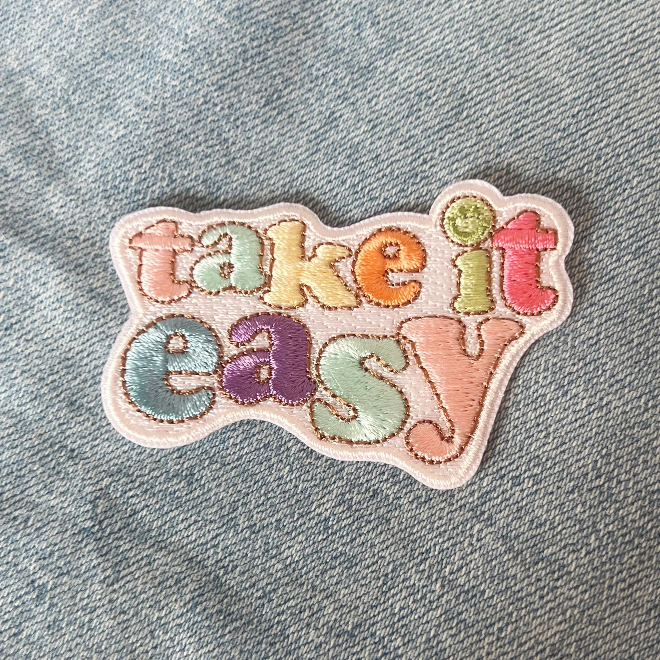 Take it Easy Patch | Colorful Embroidered Inspirational Quote Applique - Image 5