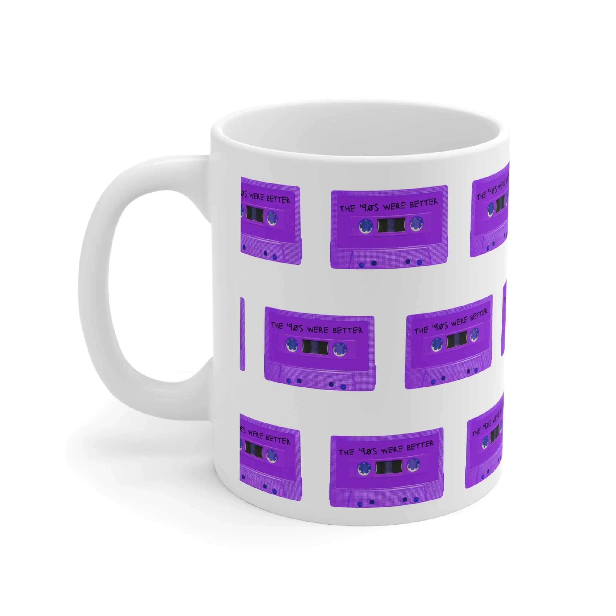 The '90s Were Better Cassette Tape Ceramic Mug 11oz - Image 3