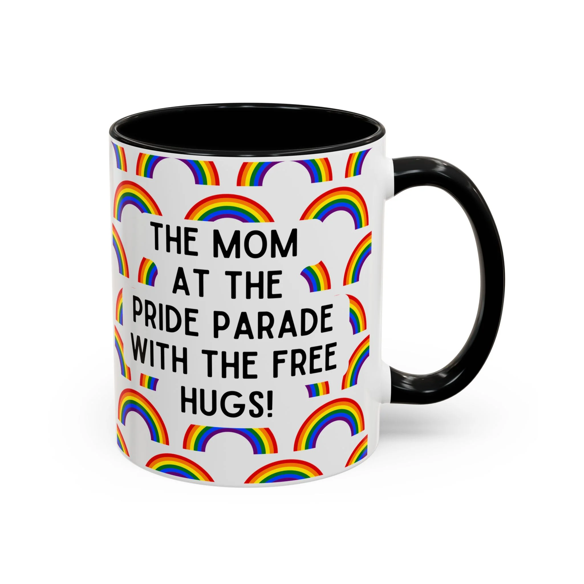 The Mom At The Pride Parade With The Free Hugs Design Accent Coffee Mug 11oz