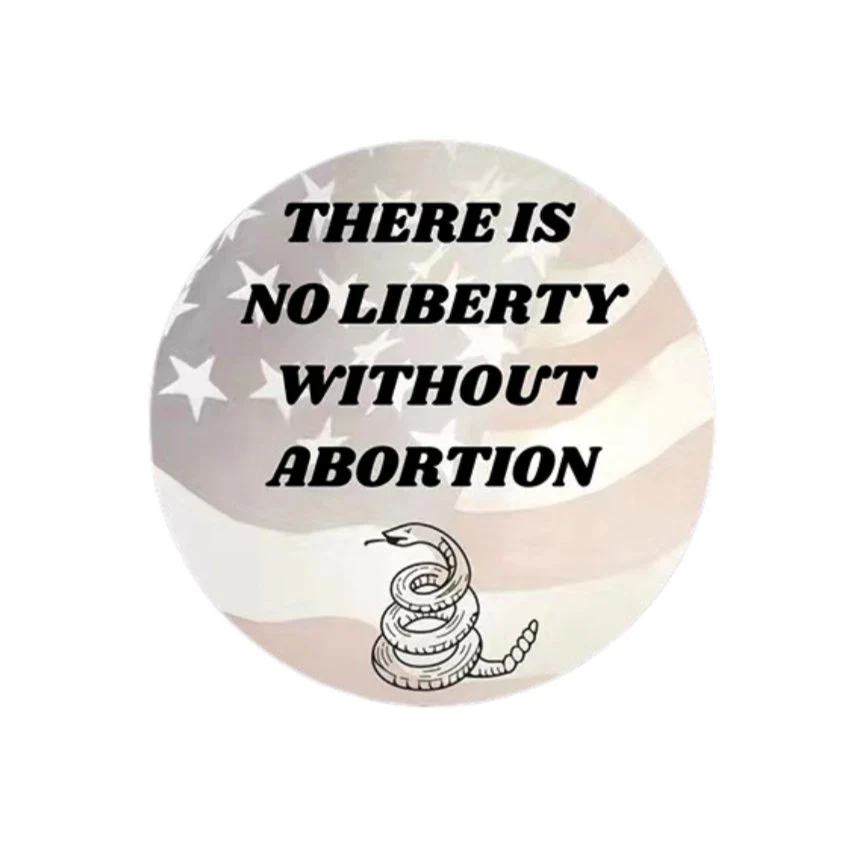 There Is No Liberty Without Abortion 1.25" Snake Button with Flag - Image 2