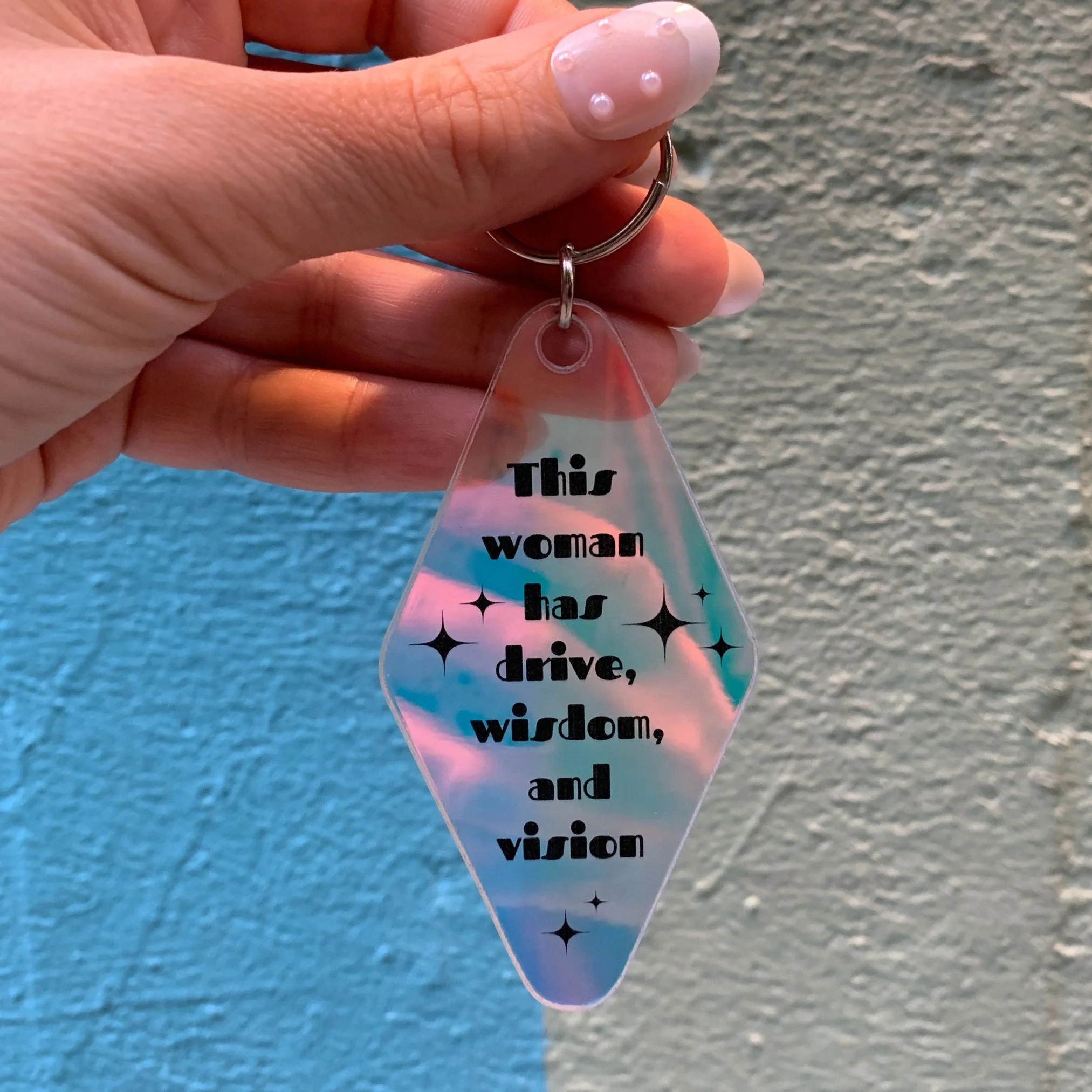 This Woman Has Drive Wisdom and Vision Iridescent Keychain - Image 4