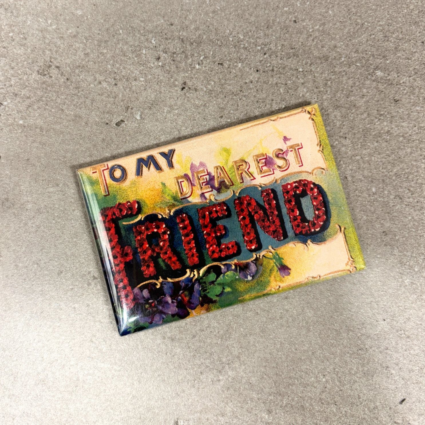 To My Dearest Friend Victorian Greeting Magnet | 2" x 3" - Image 2