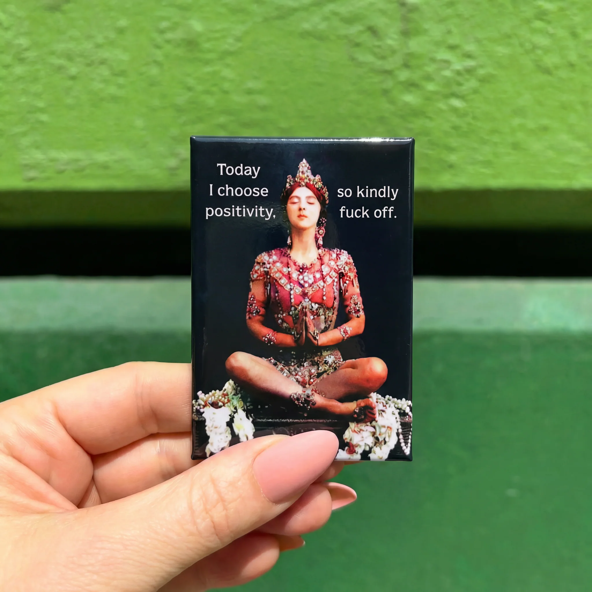 Today I Choose Positivity So Kindly Fuck Off Rectangular Fridge Magnet | 3" x 2" - Image 2