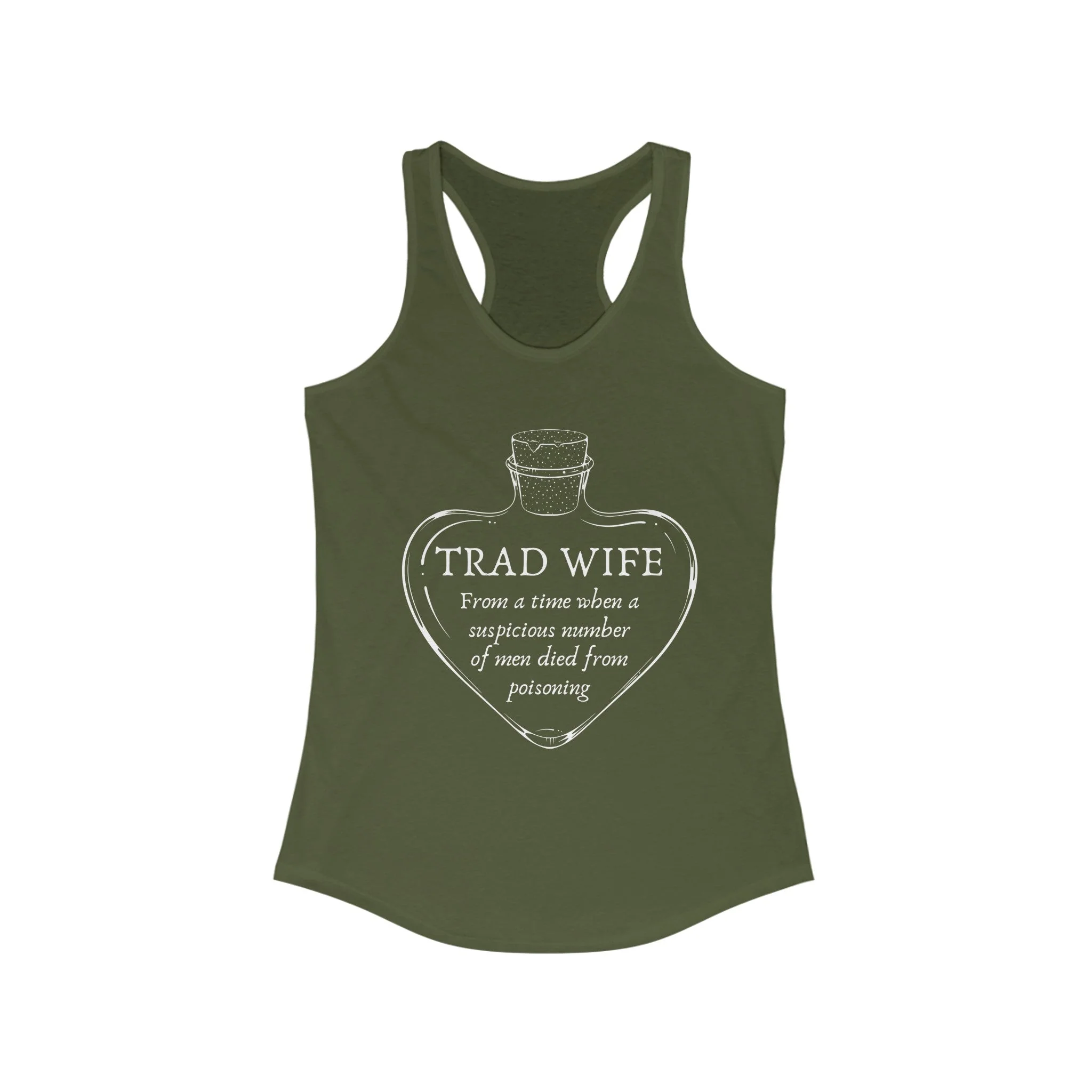 [SATIRE] Trad Wife Women's Ideal Racerback Tank | Heart Shaped Poison Bottle - Image 7