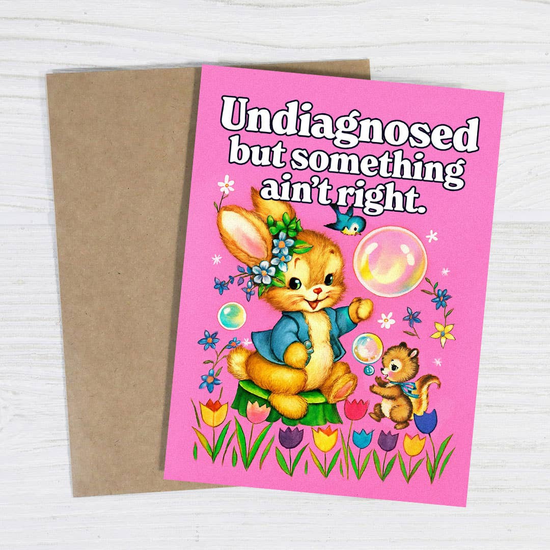 Undiagnosed but Something Ain't Right Funny Greeting Card - Image 2