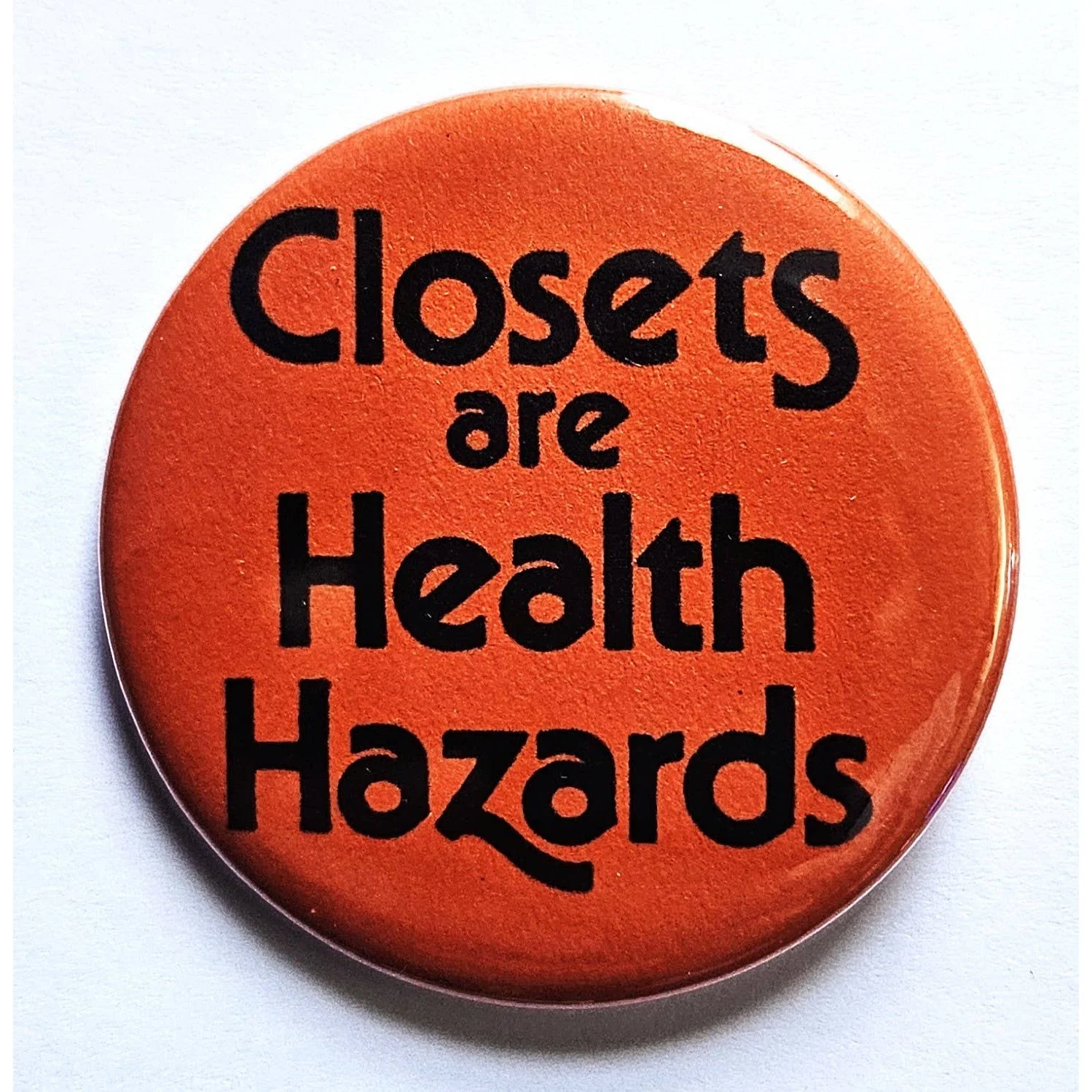 Vintage Reproduction Closets are Health Hazards Pride Small Pinback Button | 1.25" Diameter '60 '70s '80s Retro Pin