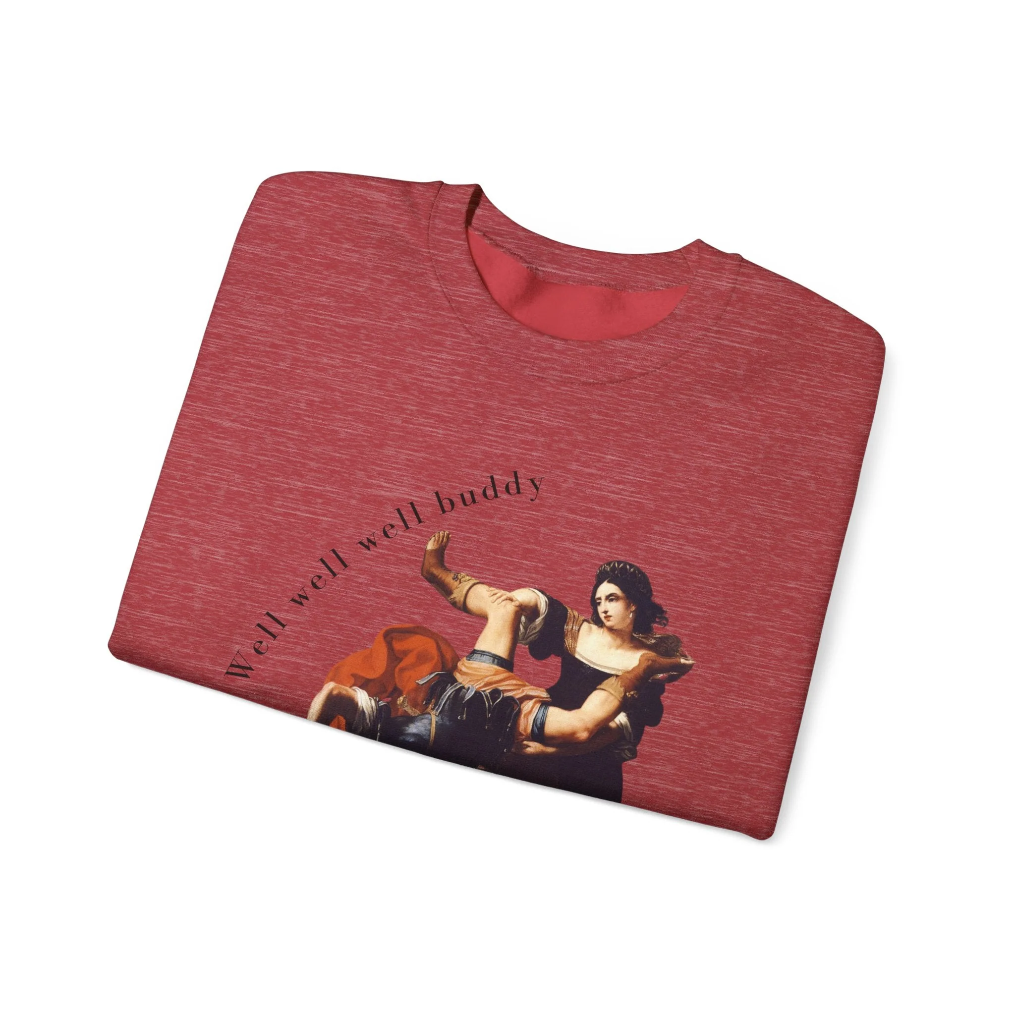 Well Well Well Buddy Timoclea Kills the Captain of Alexander the Great Unisex Heavy Blend™ Crewneck Sweatshirt (Sizes S-5X) - Image 18
