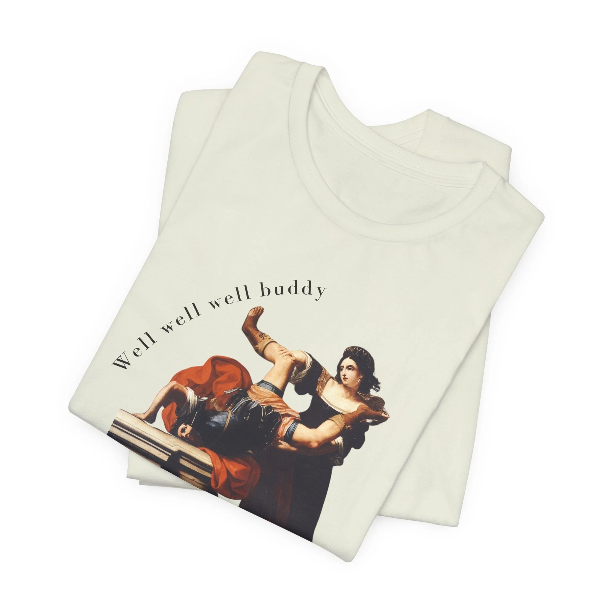 Well Well Well Buddy Timoclea Kills the Captain of Alexander the Great Feminist Historical Art Unisex Jersey Short Sleeve Tee - Image 19