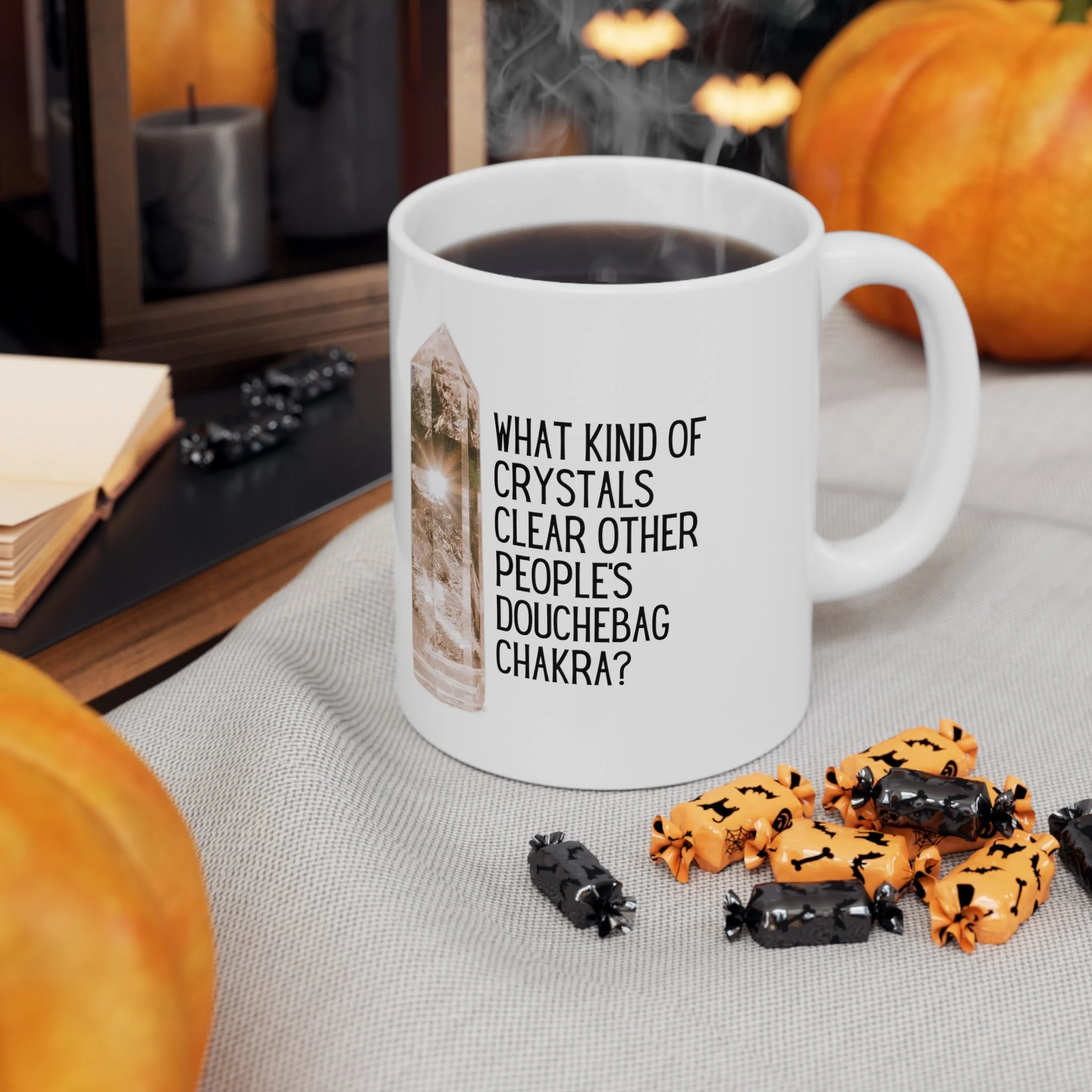 What Kind of Crystals Clear Other People's Douchebag Chakra Ceramic Mug 11oz - Image 7