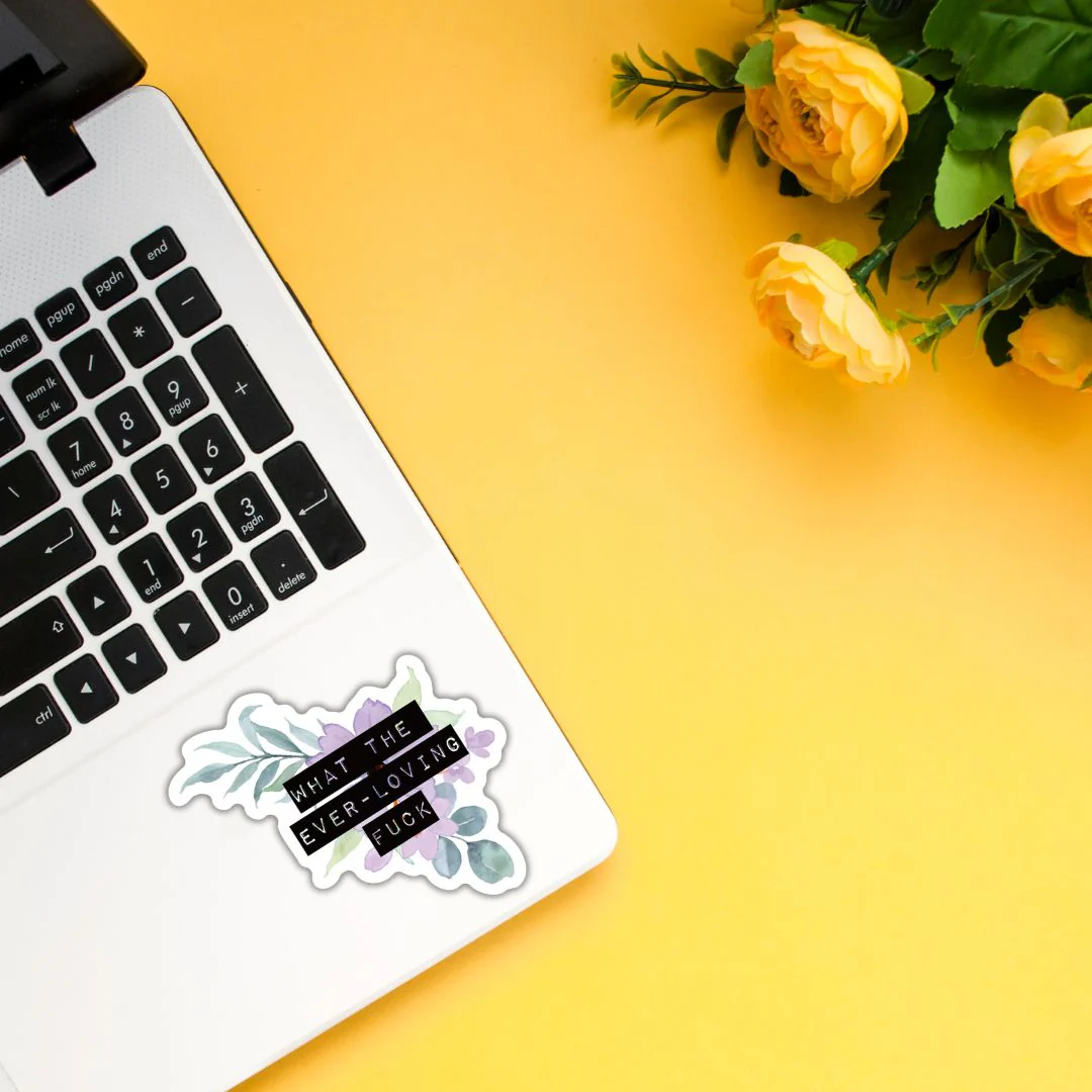 What The Ever-Loving Fuck | Floral Vinyl Die Cut Sticker - Image 4