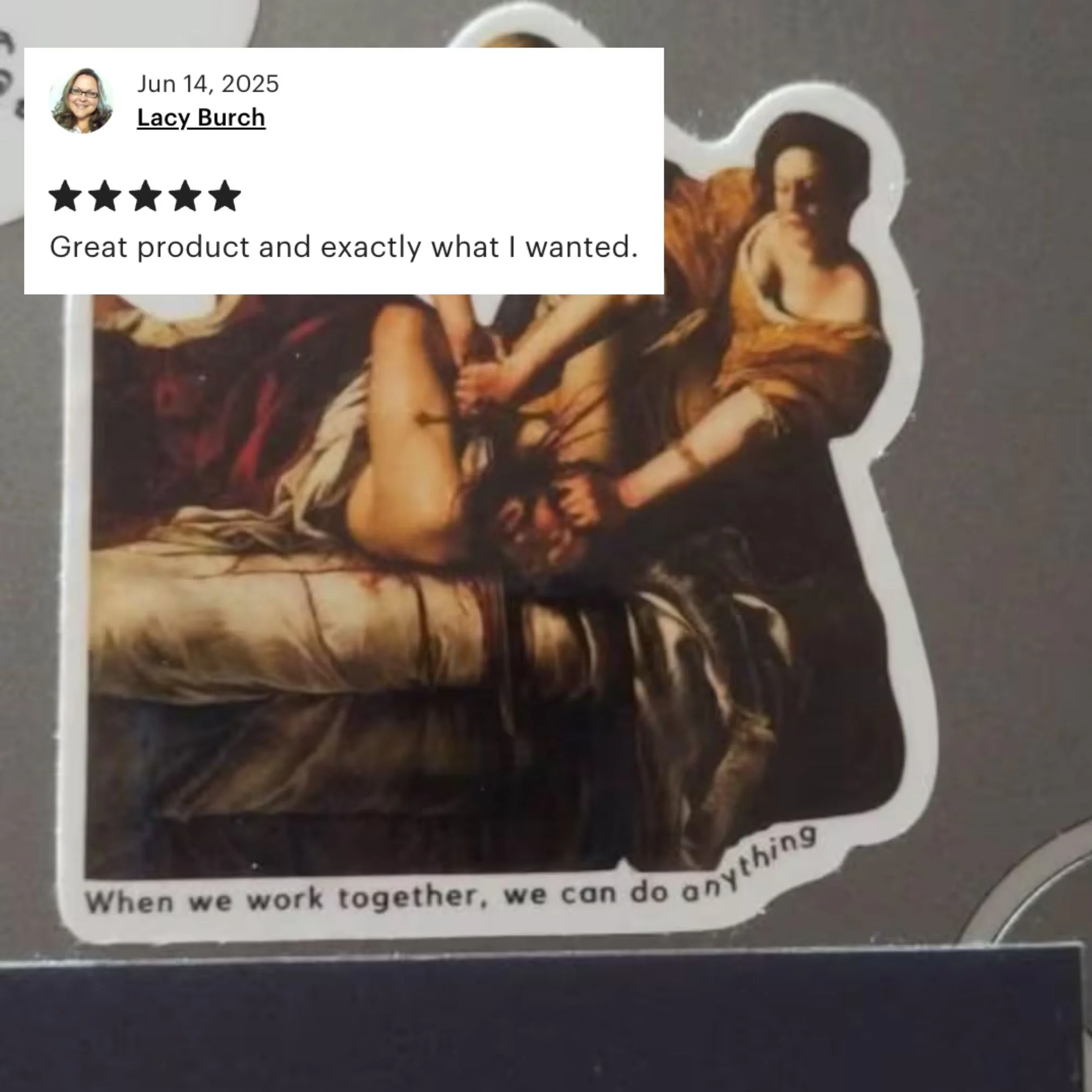 Besties Doing a Nice Beheading! Judith Slaying Holofernes Sticker | Vinyl Die Cut Decal Artemisia Gentileschi Painting - Image 10