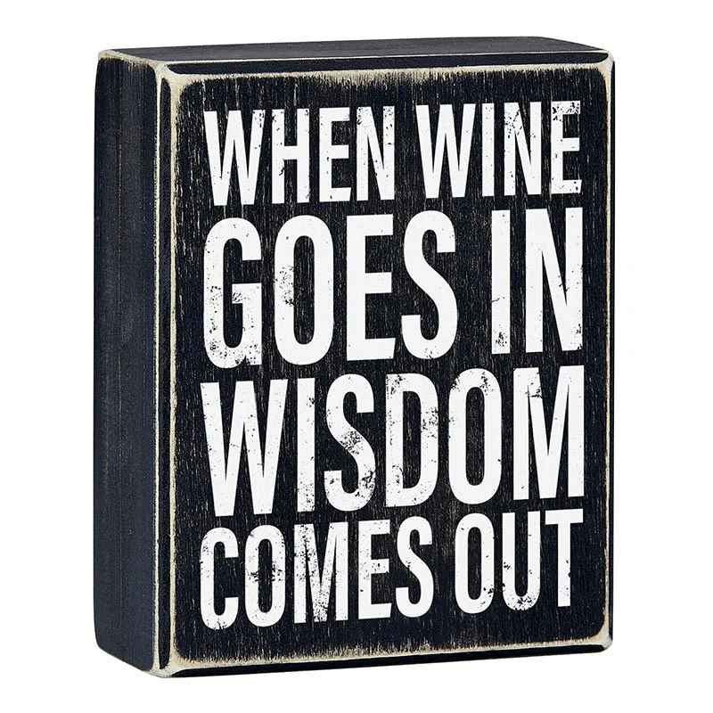 When Wine Goes In Wisdom Comes Out Box Sign | Funny Wooden Black Home Office Decor | 4" x 5" - Image 3