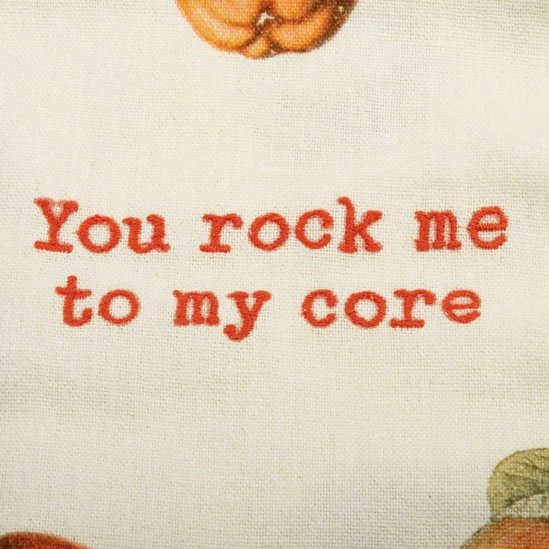 You Rock Me To My Core Apple Dish Cloth Towel | Cotten Linen Novelty Tea Towel | Embroidered Text | 18" x 28" - Image 4