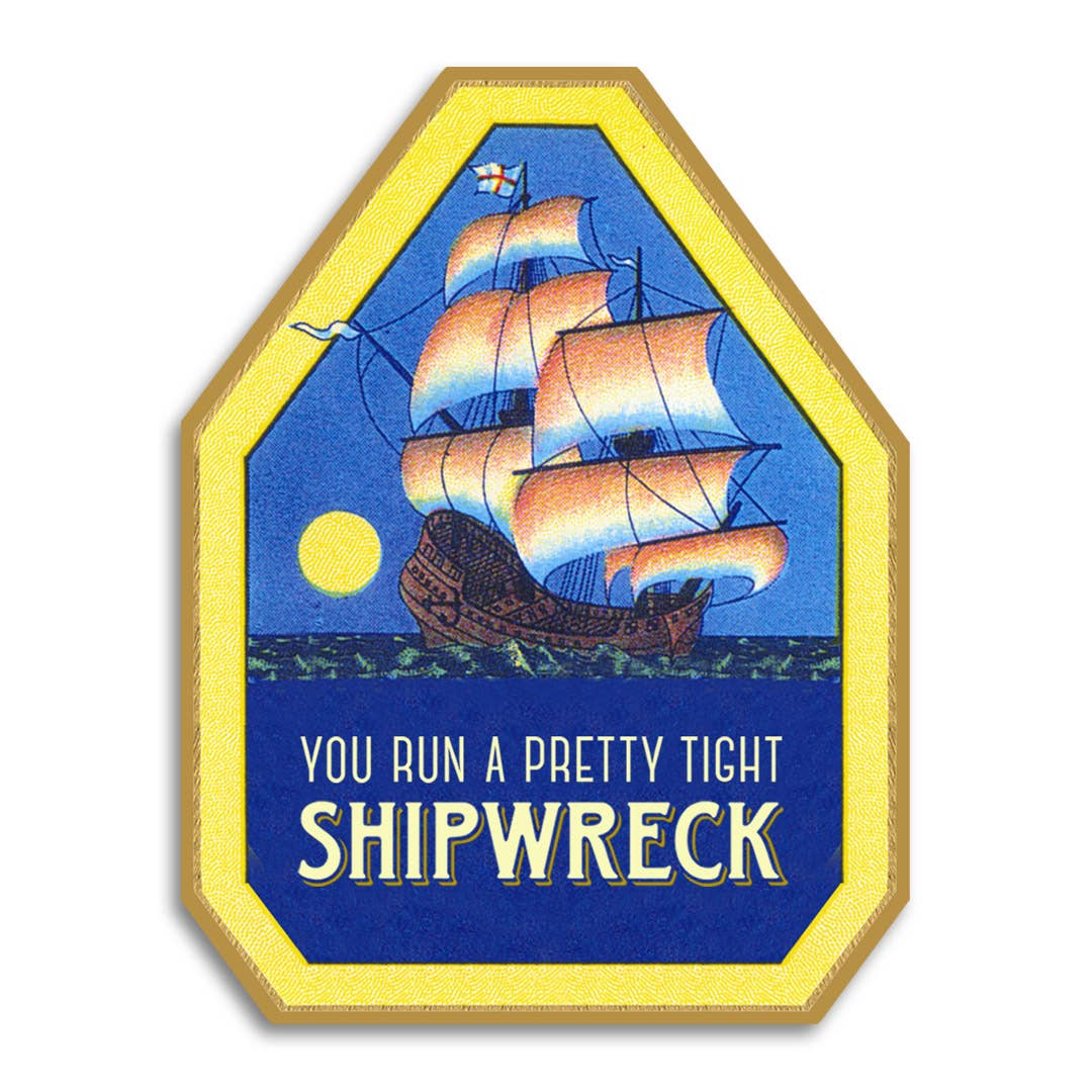 You Run a Pretty Tight Shipwreck Funny Manager Greeting Card - Image 2