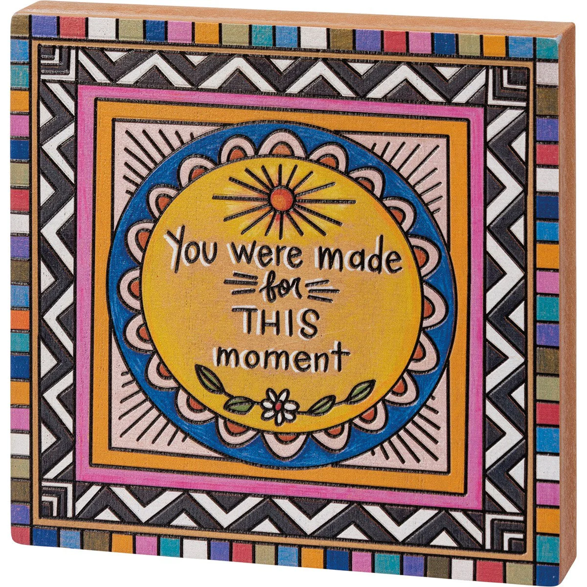 You Were Made For This Moment Inspo Block Sign | Woodburned Geometric Decor | 6" x 6" - Image 2